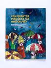 Livro - Com quantos pingos se faz uma chuva?