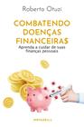 Livro - Combatendo doenças financeiras