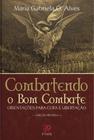 Livro - Combatendo o bom combate