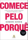 Livro Comece pelo Porquê Simon Sinek