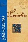 Livro - Comentário de 1 Coríntios - João Calvino