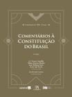 Livro - Comentários à Constituição do Brasil - Série Idp - 3ª edição 2023