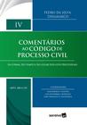 Livro - Comentários ao código de processo civil - vol. IV - arts. 188 A 235