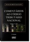 Livro - Comentários Ao Código Tributário Nacional: Artigos 1º A 95 - Vol. I