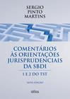 Livro - Comentários Às Orientações Jurisprudenciais Da Sbdi: 1 E 2 Do Tst