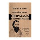 Livro - Comentários colossenses, tessalonicenses 1 e 2