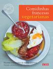 Livro - Comidinhas francesas vegetarianas