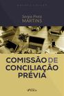 Livro - COMISSÃO DE CONCILIAÇÃO PRÉVIA - 4ª ED - 2020