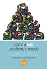 Livro - Como a web transforma o mundo