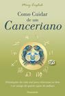 Livro - Como Cuidar de um Canceriano