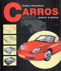 Livro - Como desenhar carros - Passo a passo