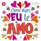 Livro - Como dizer eu te amo