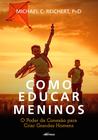 Livro - Como Educar Meninos