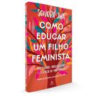 Livro - Como educar um filho feminista