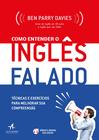 Livro - Como entender o inglês falado