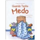 Livro - Como eu me sinto...Quando tenho medo