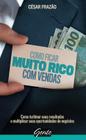 Livro - Como ficar muito rico com vendas