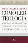 Livro - Como ler teologia