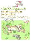 Livro Como Nasceram as Estrelas Clarice Lispector