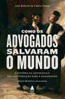 Livro - Como os advogados salvaram o mundo