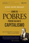 Livro - Como os pobres podem salvar o capitalismo