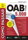 Livro - COMO PASSAR NA OAB - 1ª FASE - 5.000 QUESTÕES COMENTADAS - 17ª ED - 2021