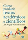 Livro - Como produzir textos acadêmicos e científicos