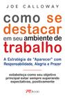 Livro - Como se destacar em seu ambiente de trabalho