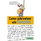 Livro - Como sobreviver em família