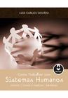 Livro - Como Trabalhar com Sistemas Humanos