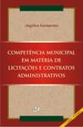 Livro - Competência municipal em matéria de licitações e contratos administrativos
