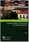 Livro - Competitividade E Cresc. Nas Cidades Brasileiras