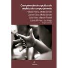 Livro - Compreendendo a prática do analista do comportamento