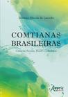 Livro - Comtianas Brasileiras: ciências sociais, Brasil e cidadania