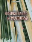 Livro Comunicação e Pesquisa - Serifa Editora E Comunicação