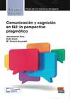 Livro - Comunicacion y cognicion en ele - La perspectiva pragmatica