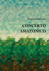 Livro - Concerto Amazônico