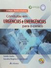 Livro - Condutas em urgências e emergência para clínico