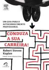 Livro - Conduza a sua carreira