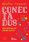 Livro - Conectados - Por dentro do Brand Safety