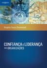 Livro - Confiança e liderança nas organizações