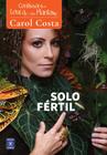 Livro - Confissões da Louca das Plantas - Solo Fértil