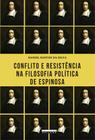 Livro - Conflito e resistência na filosofia política de espinosa