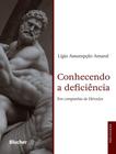 Livro - Conhecendo A Deficiencia - EDGARD BLUCHER