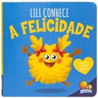 Livro - Conhecendo emoções: Lili conhece a felicidade