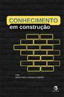 Livro - CONHECIMENTO EM CONSTRUÇÃO