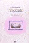Livro - Conquista Da Felicidade, A - TEOSOFICA