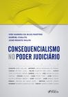 Livro - Consequencialismo no Poder Judiciário - 1ª edição - 2019