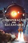 Livro - Conspiração em Alcântara - Viseu