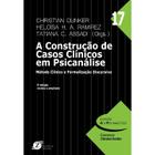 Livro - Construcao De Casos Clinicos Em Psicanalise, A - Dunker/ ramirez/ as - Zagodoni